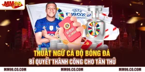 Thuật Ngữ Cá Độ Bóng Đá - Bí Quyết Thành Công Cho Tân Thủ
